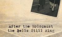 After the Holocaust the bells still ring