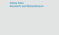 Killing sites : research and remembrance