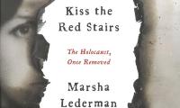Kiss the red stairs : the Holocaust, once removed