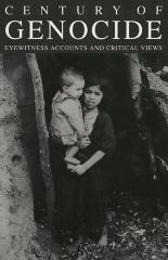 Century of genocide : eyewitness accounts and critical views