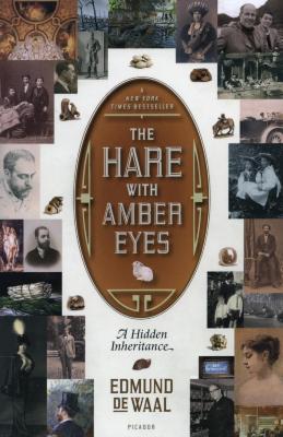 The hare with amber eyes : a family's century of art and loss
