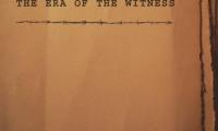 The era of the witness