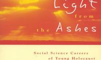 Light from the ashes : social science careers of young Holocaust refugees and survivors