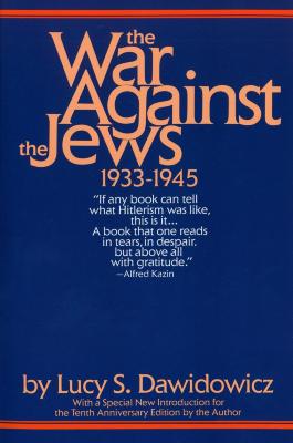 The war against the Jews, 1933–1945