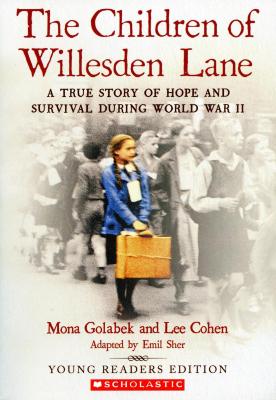 The children of Willesden Lane : a true story of hope and survival during World War II : young readers edition