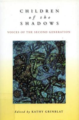 Children of the shadows : voices of the second generation