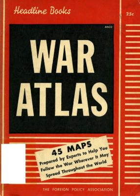 War atlas : a handbook of maps and facts