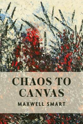 Chaos to canvas