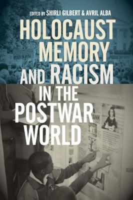 Holocaust memory and racism in the postwar world