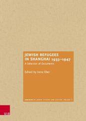 Jewish refugees in Shanghai 1933–1947 : a selection of documents