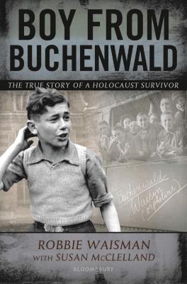 Boy from Buchenwald : the true story of a Holocaust survivor
