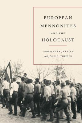 European Mennonites and the Holocaust